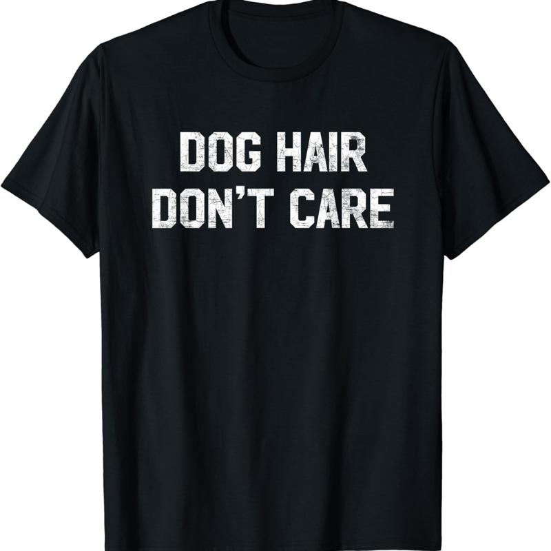 Dog Hair Don_t Care T Shirt Fu - Hair Care Quotes recension och pris